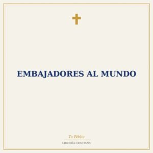 Embajadores al Mundo