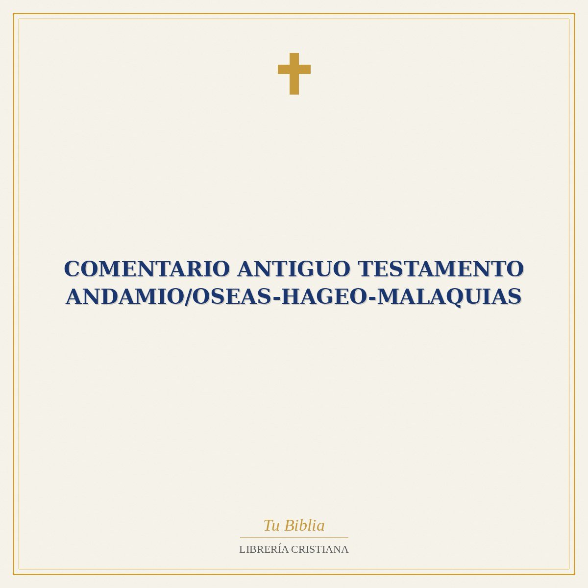 Comentario Antiguo Testamento Andamio/Oseas-Hageo-Malaquias 1 Comentario Antiguo Testamento Andamio/Oseas-Hageo-Malaquias