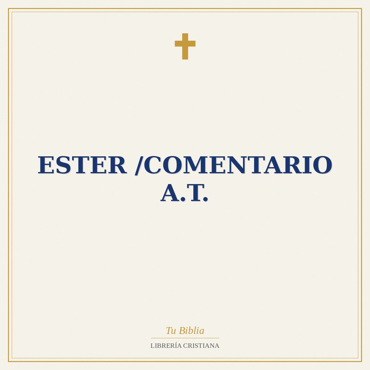 Ester /Comentario A.T. 1 Ester /Comentario A.T.