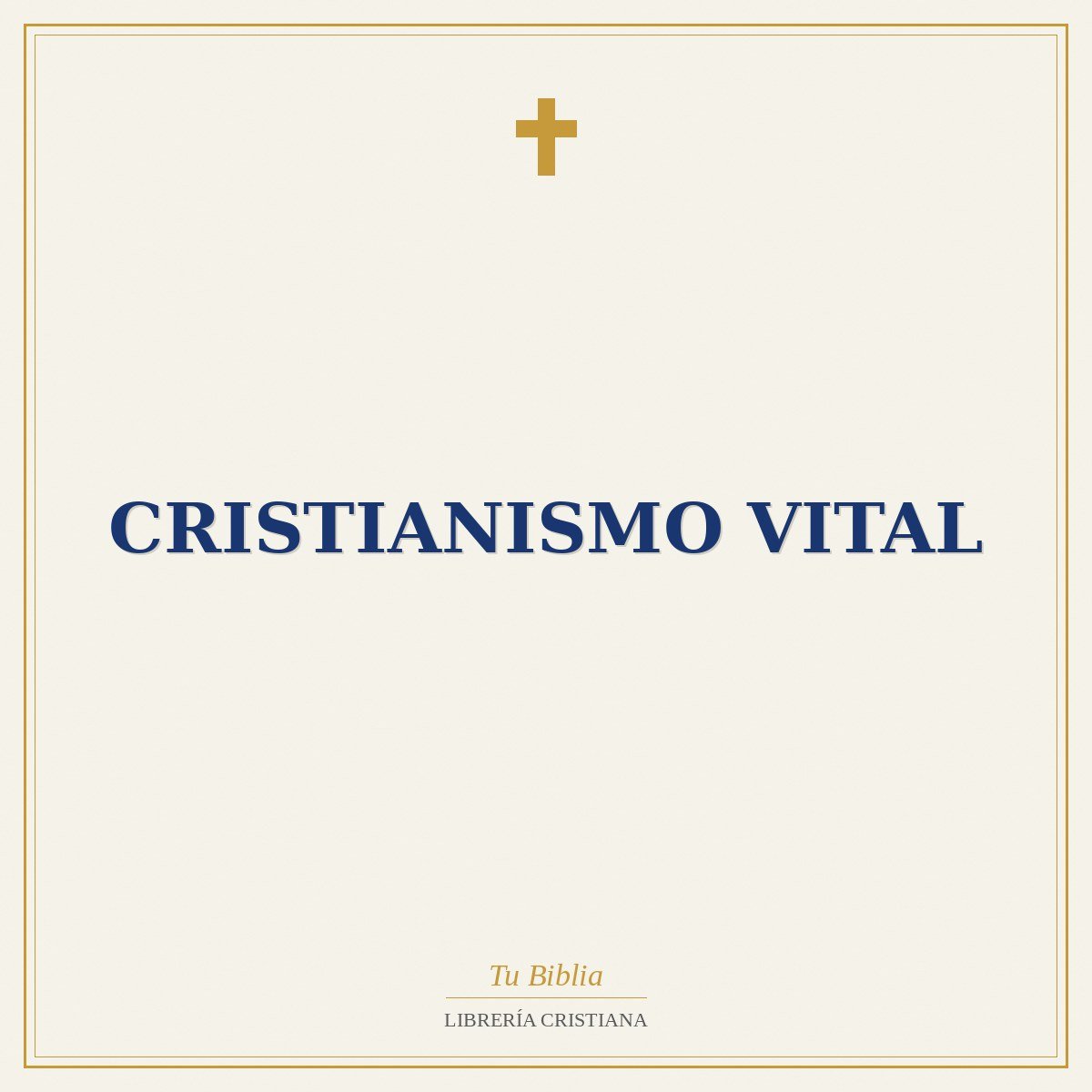 Cristianismo Vital 1 Cristianismo Vital