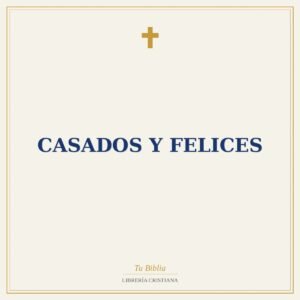 Casados Y Felices