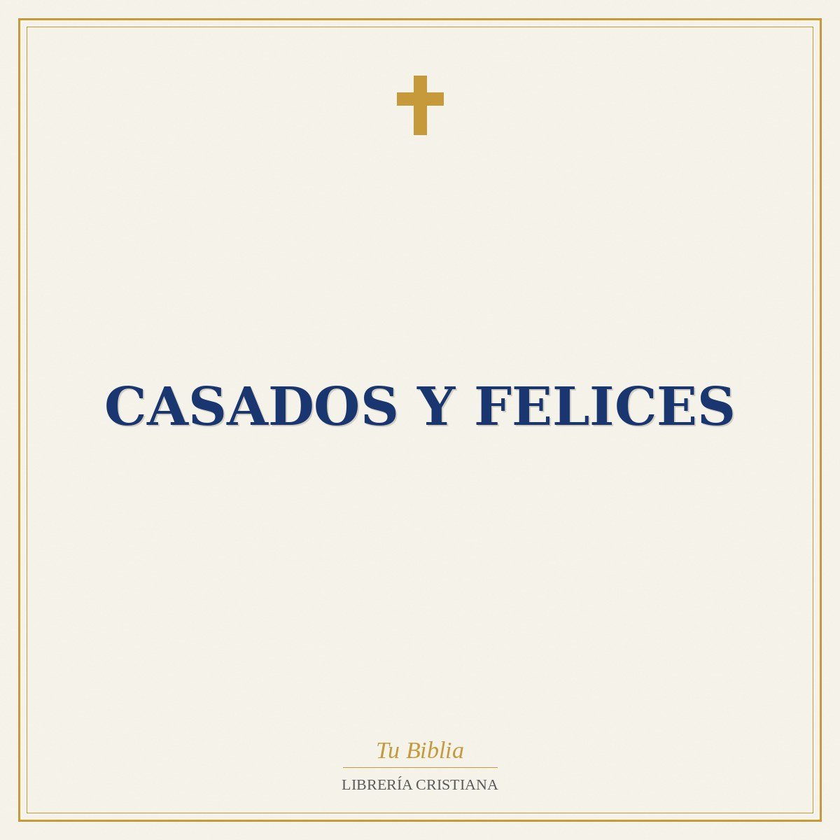 Casados Y Felices 1 Casados Y Felices