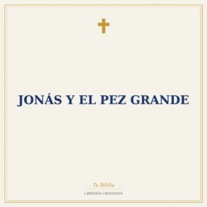 Jonás y El Pez Grande