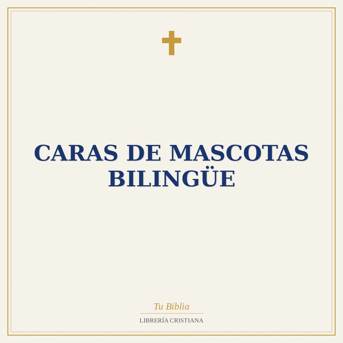 Caras de Mascotas Bilingüe 1 Caras de Mascotas Bilingüe