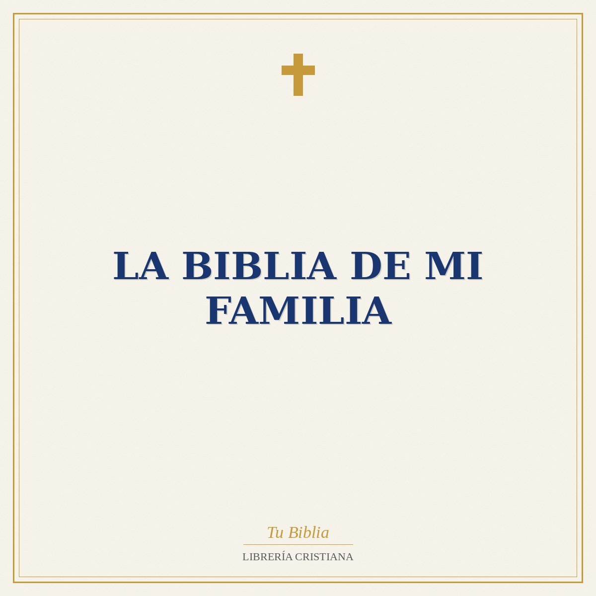 La Biblia de mi familia 1 La Biblia de mi familia