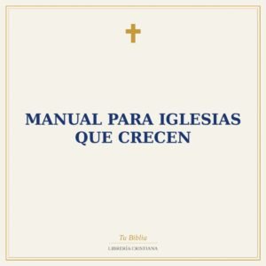 Manual Para Iglesias Que Crecen