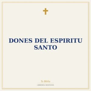 Dones Del Espiritu Santo