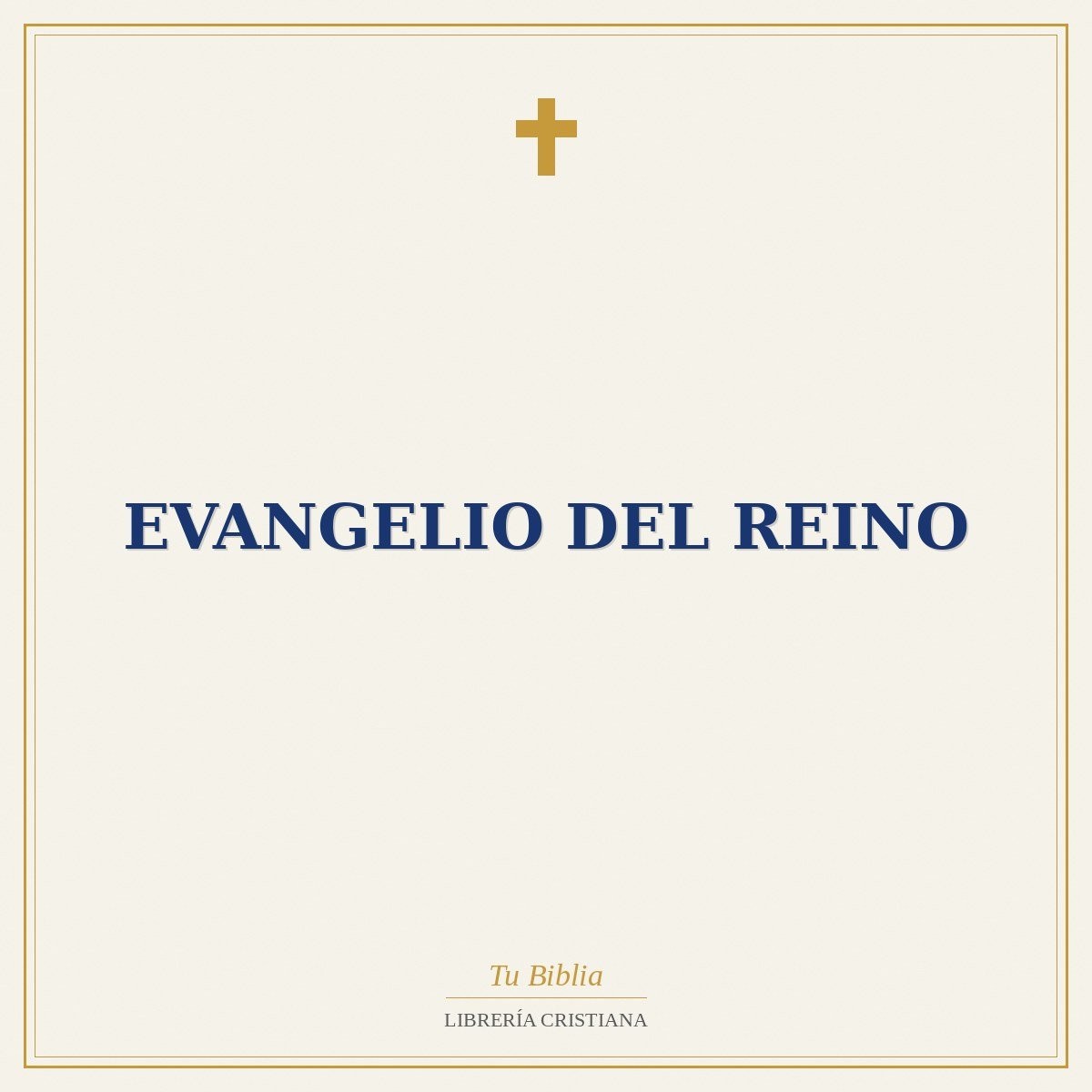 Evangelio Del Reino 1 Evangelio Del Reino