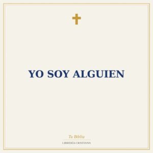 Yo Soy Alguien