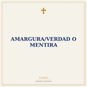 Amargura/Verdad O Mentira