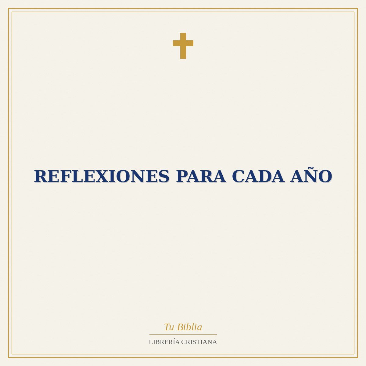 Reflexiones para cada Año 1 Reflexiones para cada Año