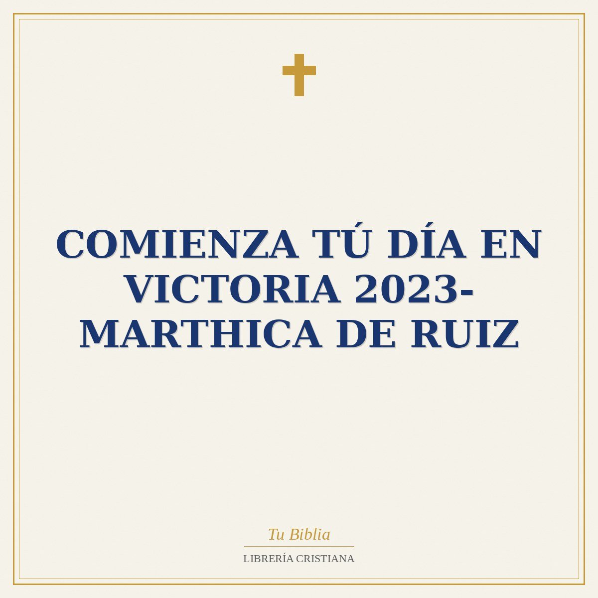 Comienza Tú Día En Victoria 2023- Marthica De Ruiz 1 Comienza Tú Día En Victoria 2023- Marthica De Ruiz