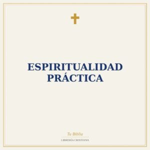 Espiritualidad Práctica