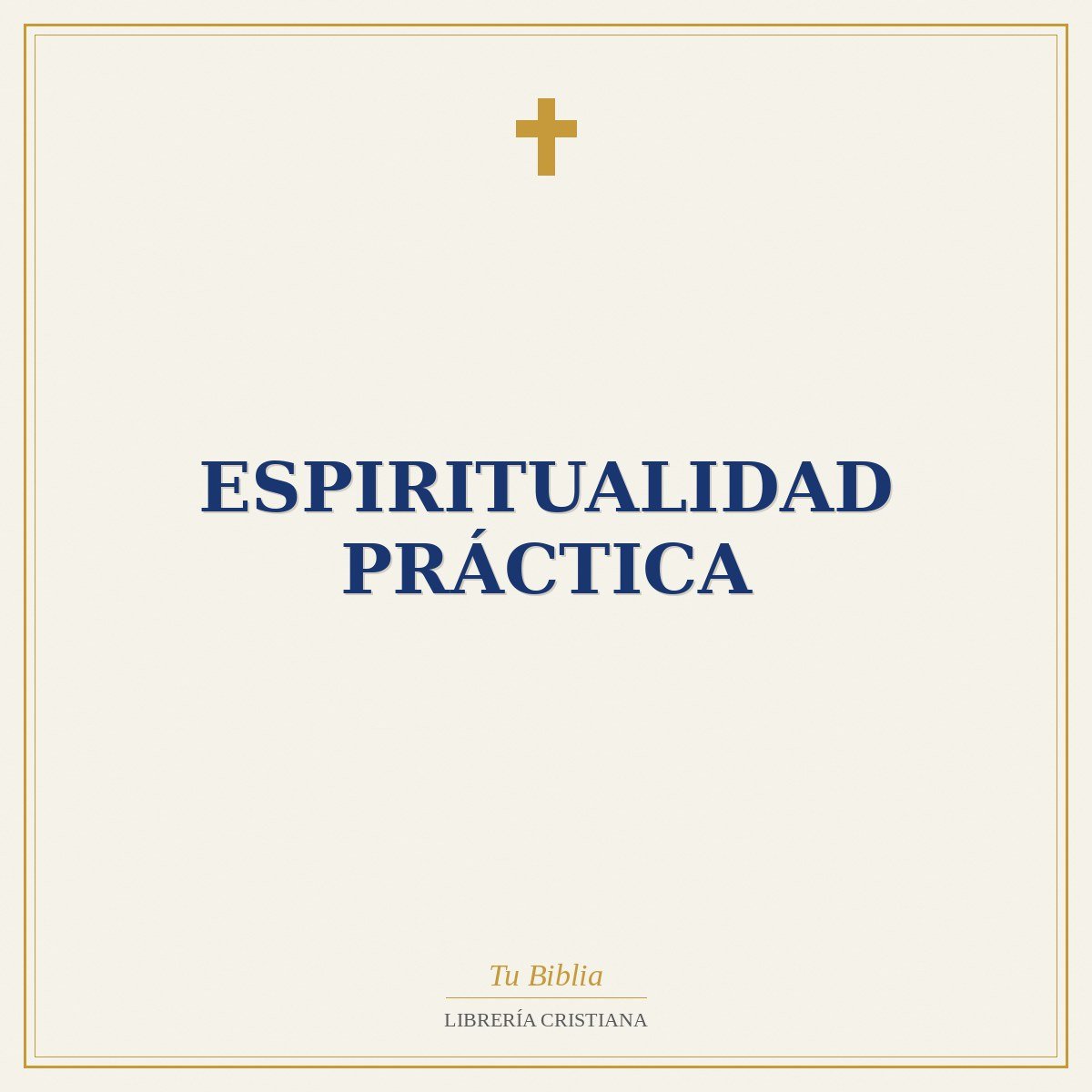Espiritualidad Práctica 1 Espiritualidad Práctica