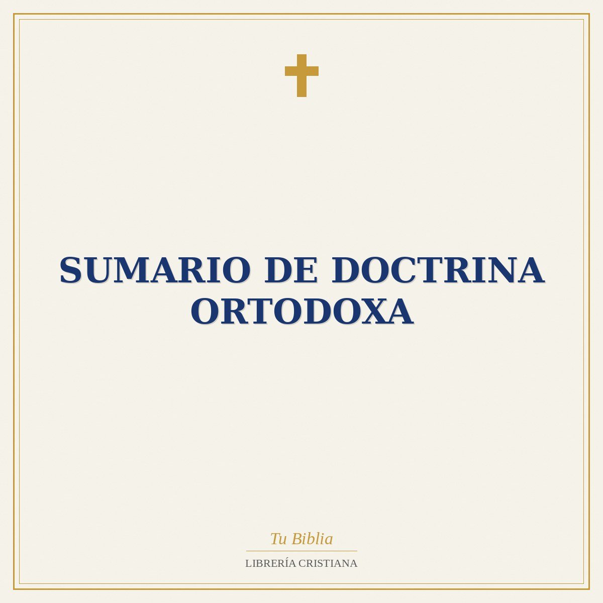 Sumario De Doctrina Ortodoxa 1 Sumario De Doctrina Ortodoxa