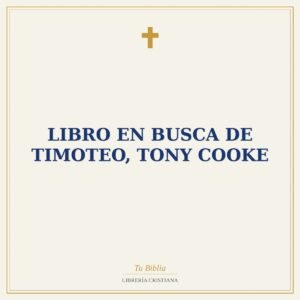 Libro En Busca De Timoteo, Tony Cooke
