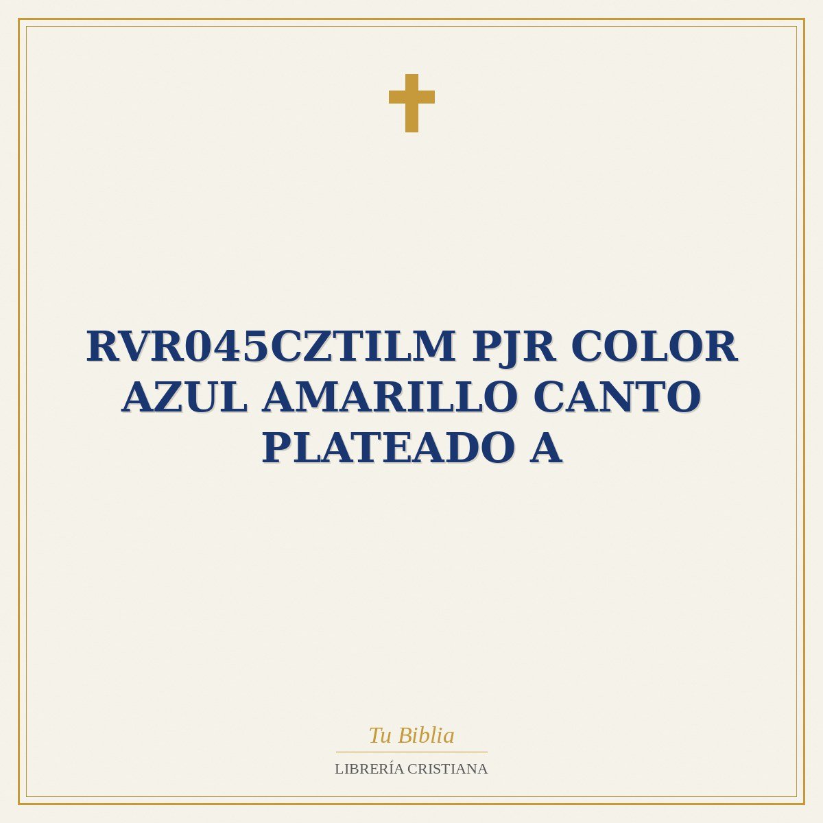 RVR045CZTILM PJR COLOR AZUL AMARILLO CANTO PLATEADO A 1 RVR045CZTILM PJR COLOR AZUL AMARILLO CANTO PLATEADO A