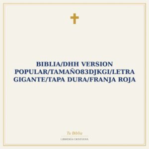Biblia/DHH Version Popular/Tamaño83DJKGi/Letra Gigante/Tapa Dura/Franja Roja