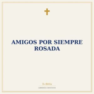 amigos por siempre rosada