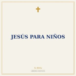 Jesús para Niños