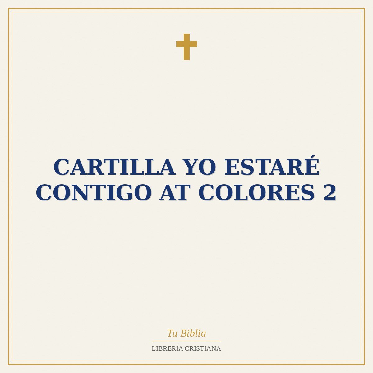 Cartilla Yo Estaré Contigo AT Colores 2 1 Cartilla Yo Estaré Contigo AT Colores 2