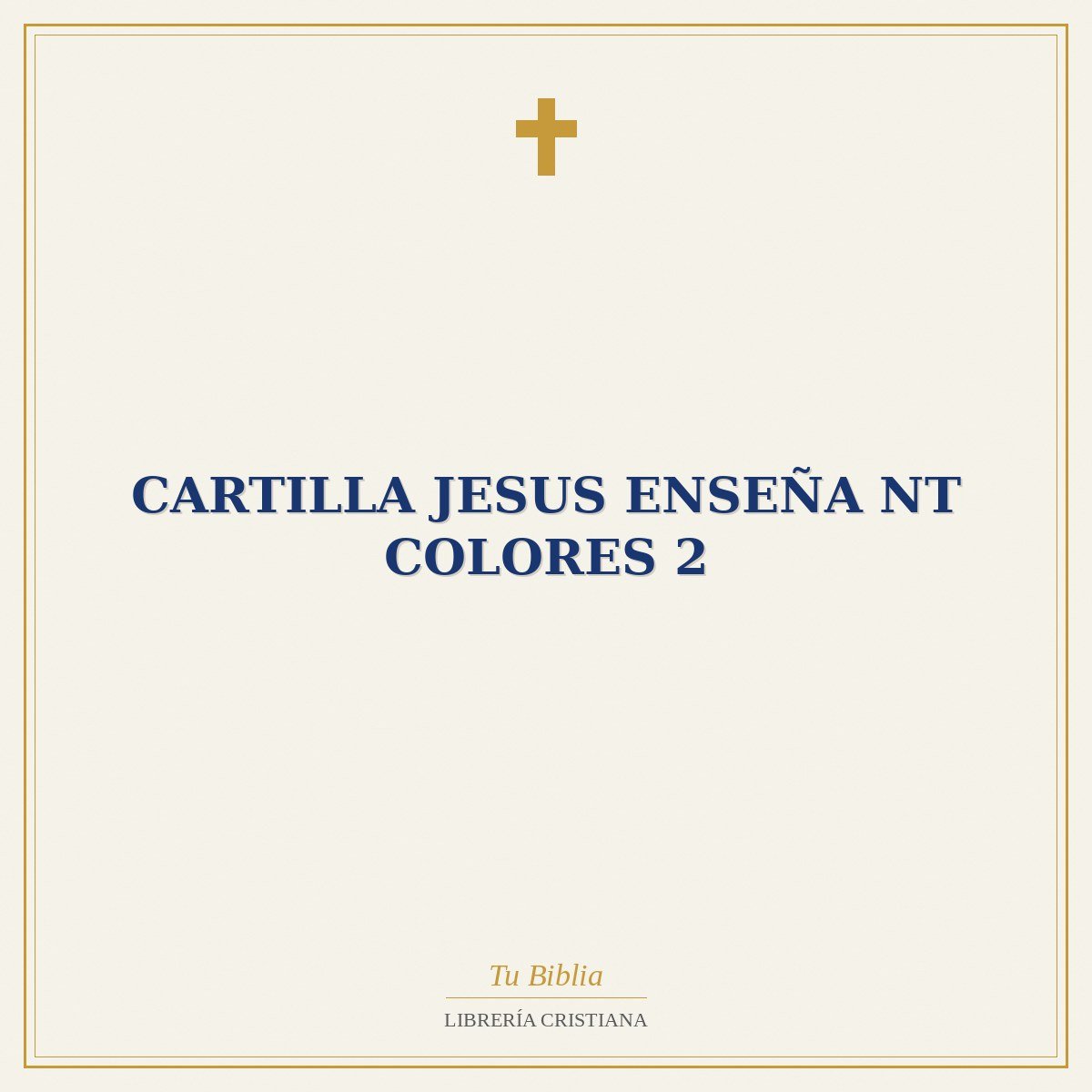 Cartilla Jesus Enseña NT Colores 2 1 Cartilla Jesus Enseña NT Colores 2