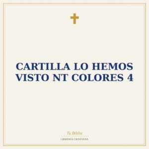 Cartilla Lo Hemos Visto NT Colores 4