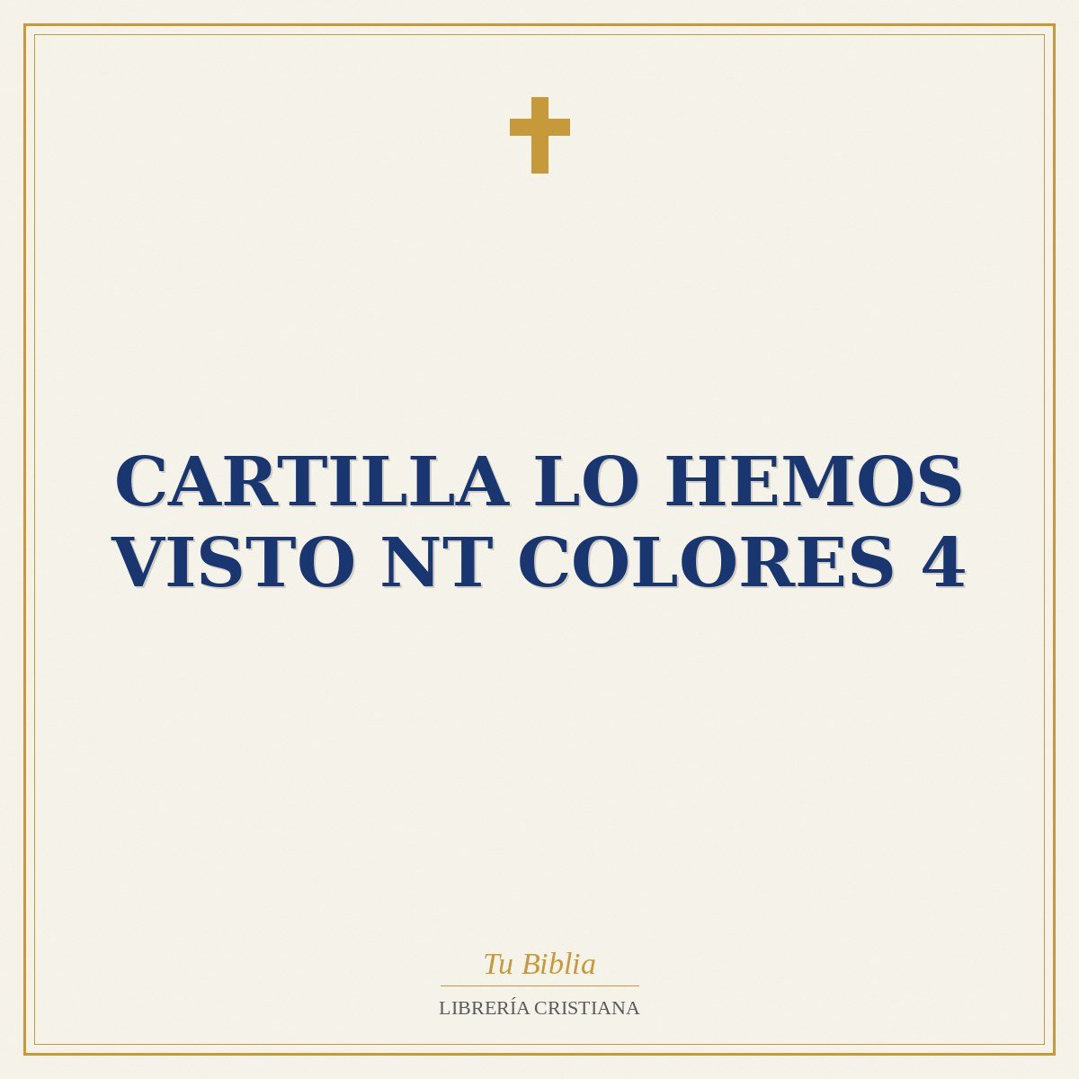 Cartilla Lo Hemos Visto NT Colores 4 1 Cartilla Lo Hemos Visto NT Colores 4