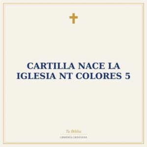 Cartilla Nace La Iglesia NT Colores 5