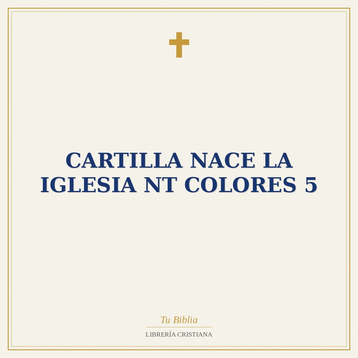 Cartilla Nace La Iglesia NT Colores 5 1 Cartilla Nace La Iglesia NT Colores 5