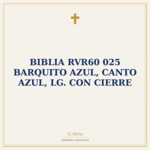 Biblia RVR60 025 barquito  azul, canto azul, LG. con cierre