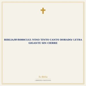 Biblia/RVR086cLGi /Vino Tinto Canto Dorado/ Letra Gigante Sin Cierre