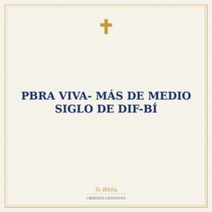 PBRA VIVA- MÁS DE MEDIO SIGLO DE DIF-BÍ