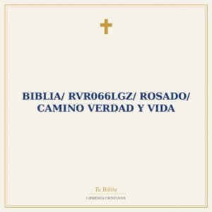 Biblia/ RVR066LGZ/ Rosado/ Camino Verdad Y Vida