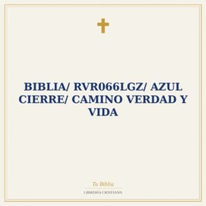 Biblia/ RVR066LGZ/ Azul Cierre/ Camino Verdad Y Vida