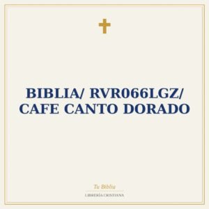 Biblia/ RVR066LGZ/ Cafe Canto Dorado