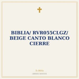 Biblia/ RVR055cLGZ/ Beige Canto Blanco Cierre