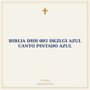 Biblia DHH 085 DKZLGi Azul Canto Pintado Azul