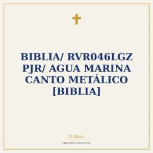 Biblia/ RVR046LGZ PJR/ Agua Marina Canto Metálico [Biblia]