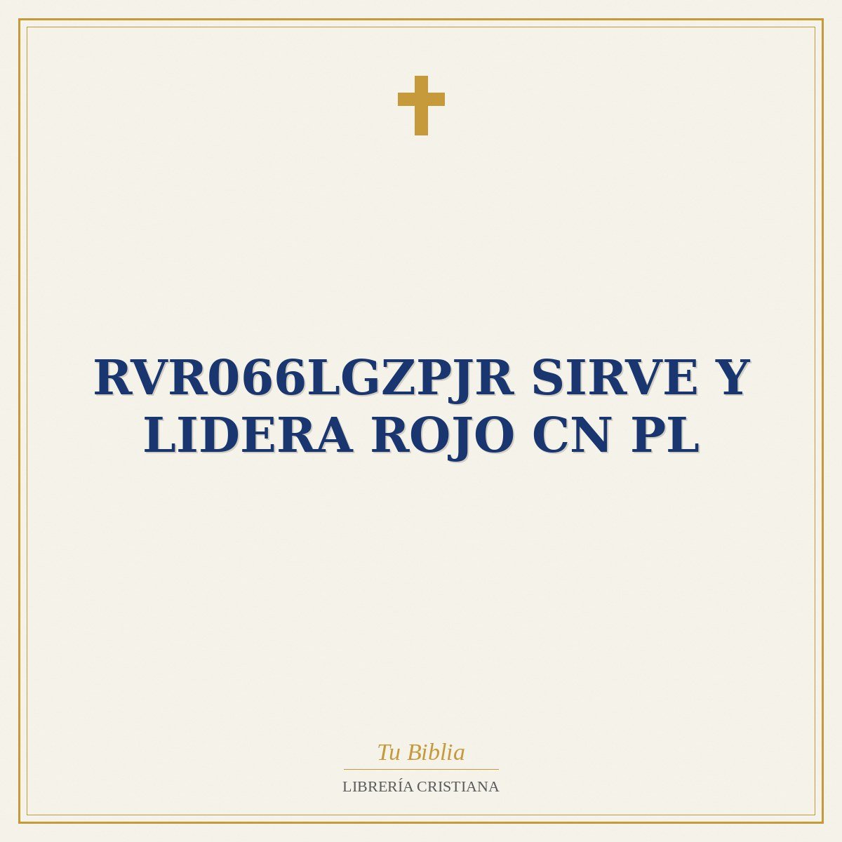 RVR066LGZPJR SIRVE Y LIDERA ROJO CN PL 1 RVR066LGZPJR SIRVE Y LIDERA ROJO CN PL