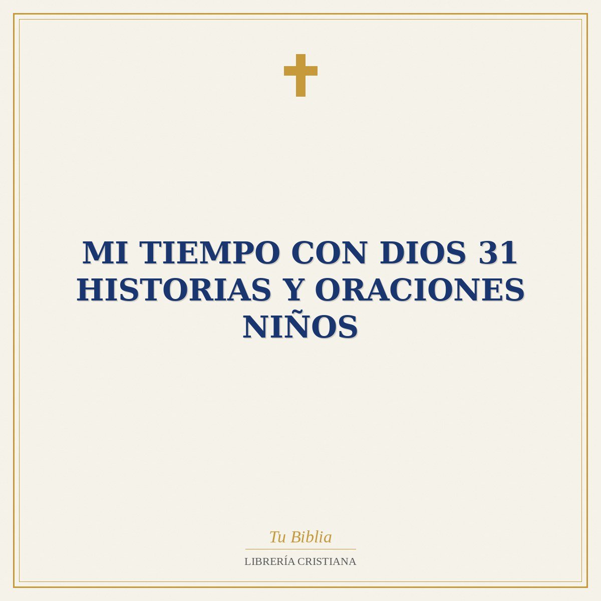 Mi Tiempo Con Dios 31 historias y Oraciones Niños 1 Mi Tiempo Con Dios 31 historias y Oraciones Niños