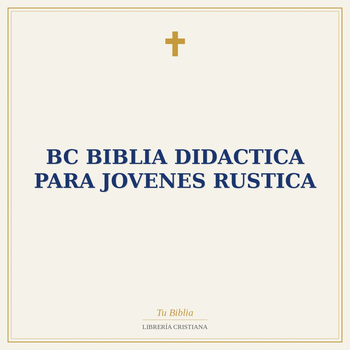 BC BIBLIA DIDACTICA PARA JOVENES RUSTICA 1 BC BIBLIA DIDACTICA PARA JOVENES RUSTICA