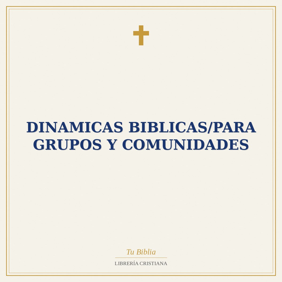 Dinamicas Biblicas/Para Grupos Y Comunidades 1 Dinamicas Biblicas/Para Grupos Y Comunidades