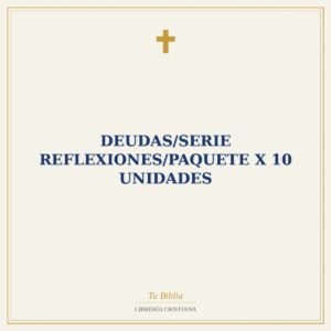 Deudas/Serie Reflexiones/Paquete X 10 Unidades
