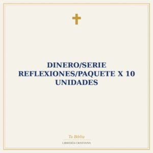 Dinero/Serie Reflexiones/Paquete X 10 Unidades