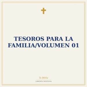 Tesoros Para La Familia/Volumen 01