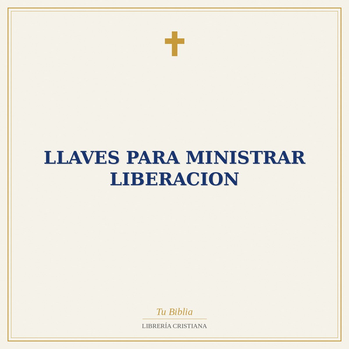 Llaves para ministrar liberacion 1 Llaves para ministrar liberacion