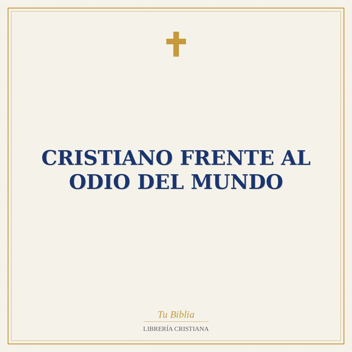 Cristiano Frente Al Odio Del Mundo 1 Cristiano Frente Al Odio Del Mundo