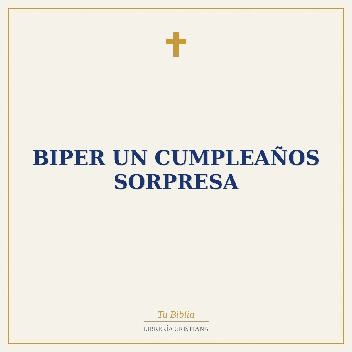 Biper Un Cumpleaños Sorpresa 1 Biper Un Cumpleaños Sorpresa