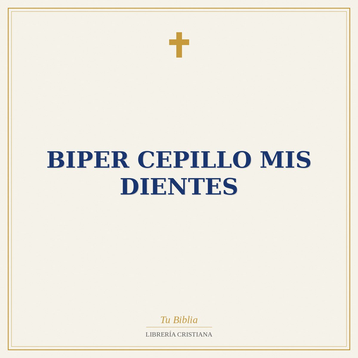 Biper Cepillo Mis Dientes 1 Biper Cepillo Mis Dientes